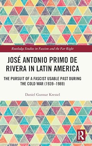 Jose Antonio Primo de Rivera in Latin America
