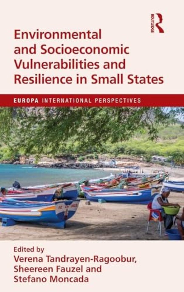 Environmental and Socioeconomic Vulnerabilities and Resilience in Small States