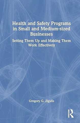 Health and Safety Programs in Small and Medium-sized Businesses