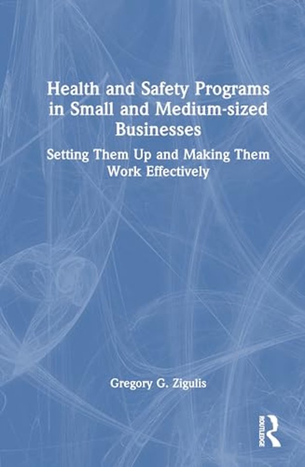 Health and Safety Programs in Small and Medium-sized Businesses