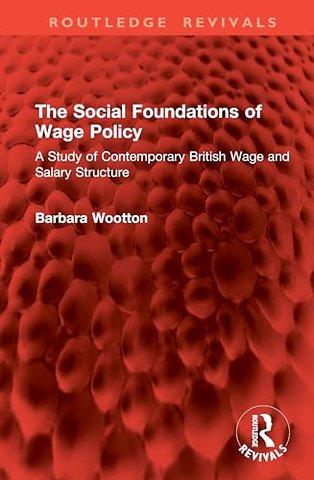 The Social Foundations of Wage Policy