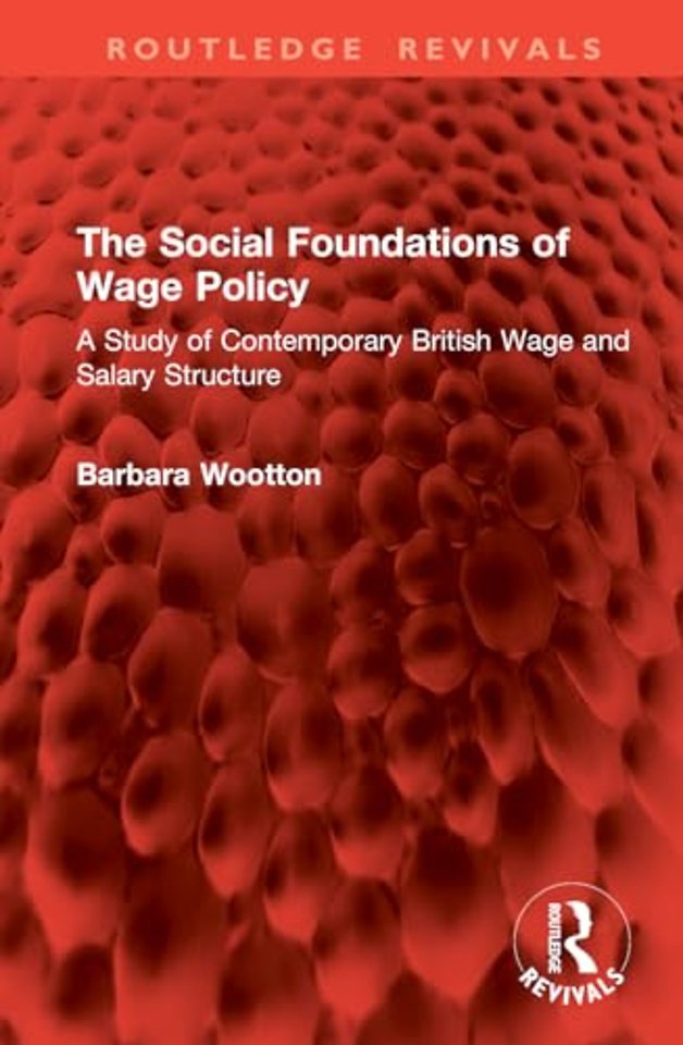 The Social Foundations of Wage Policy