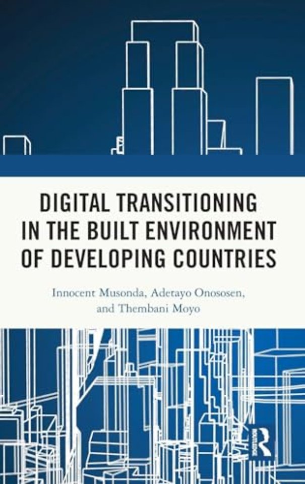 Digital Transitioning in the Built Environment of Developing Countries