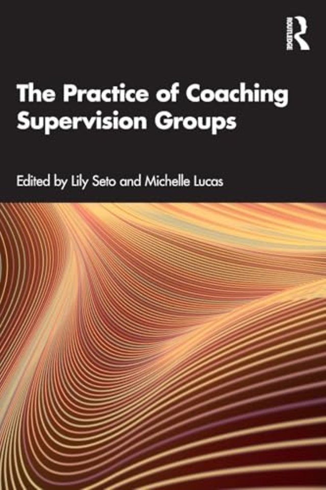 The Practice of Coaching Supervision Groups