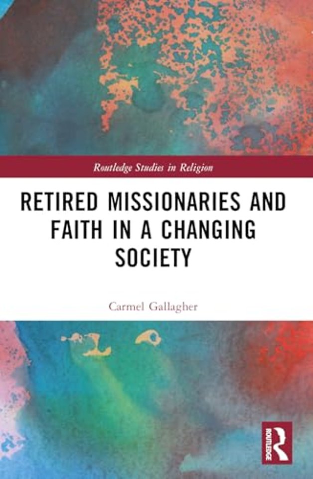 Retired Missionaries and Faith in a Changing Society
