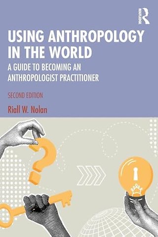 Using Anthropology in the World