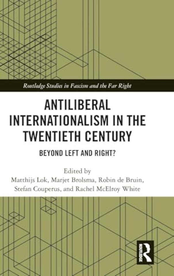 Antiliberal Internationalism in the Twentieth Century