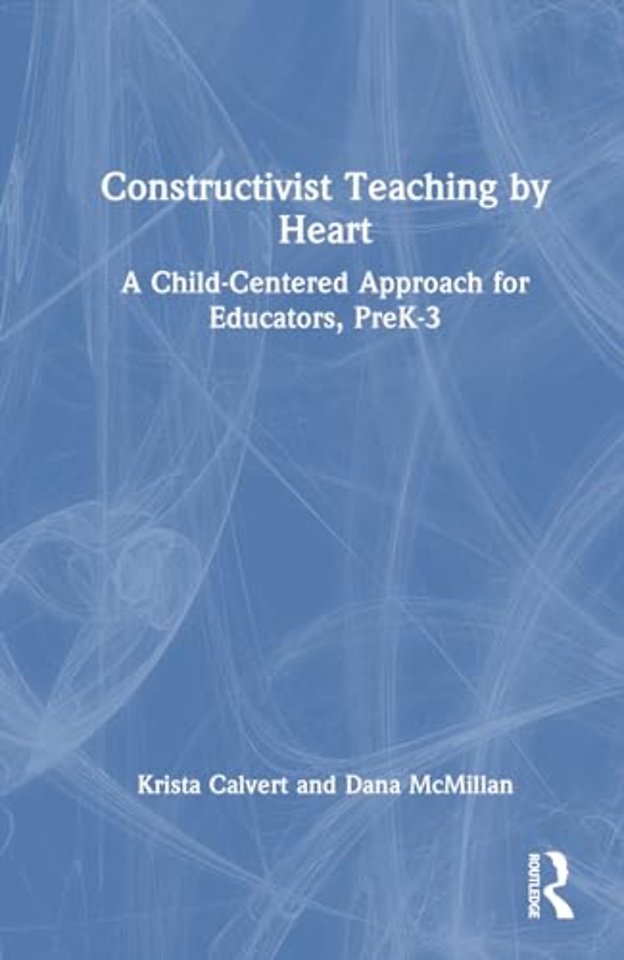 Constructivist Teaching by Heart