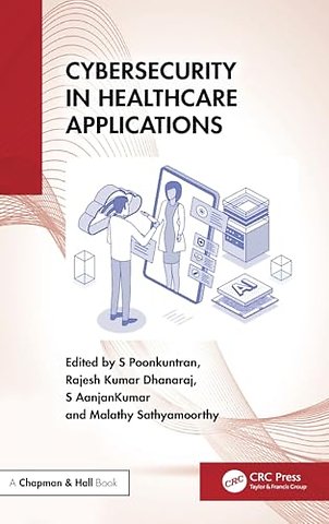 Cybersecurity in Healthcare Applications