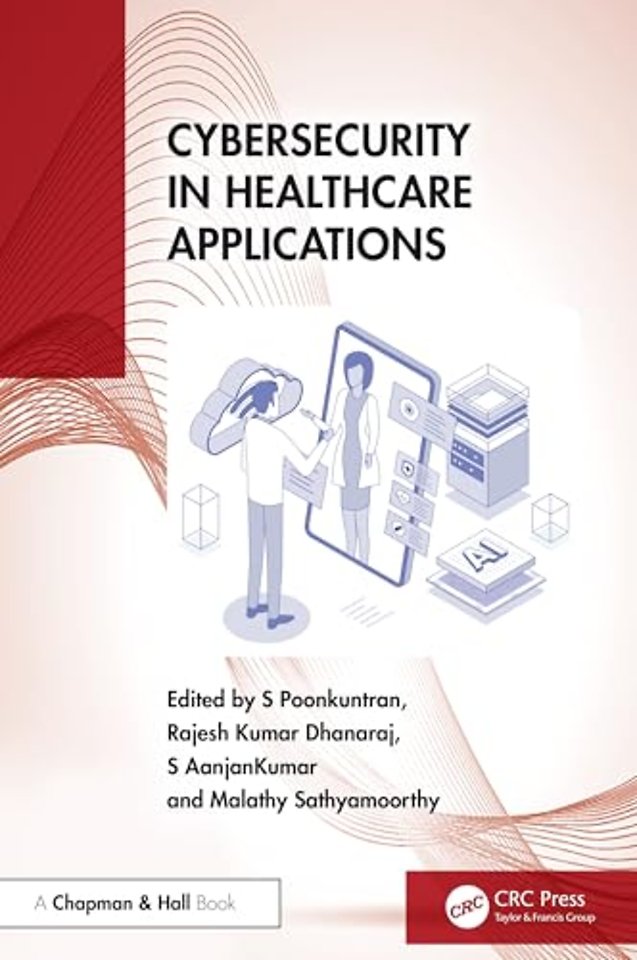 Cybersecurity in Healthcare Applications