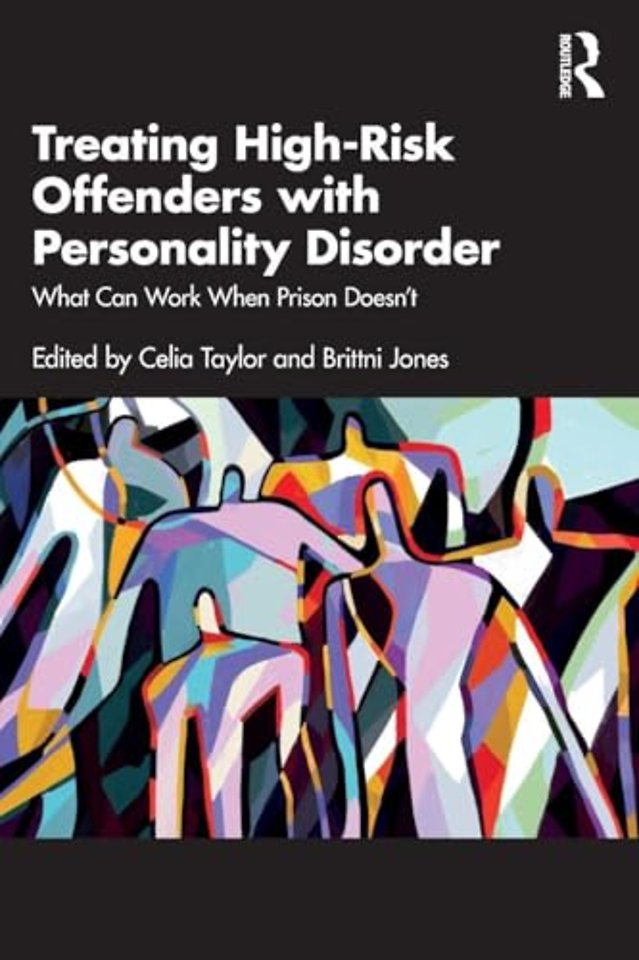 Treating High-Risk Offenders with Personality Disorder