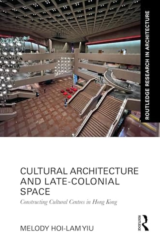 Cultural Architecture and Late-Colonial Space