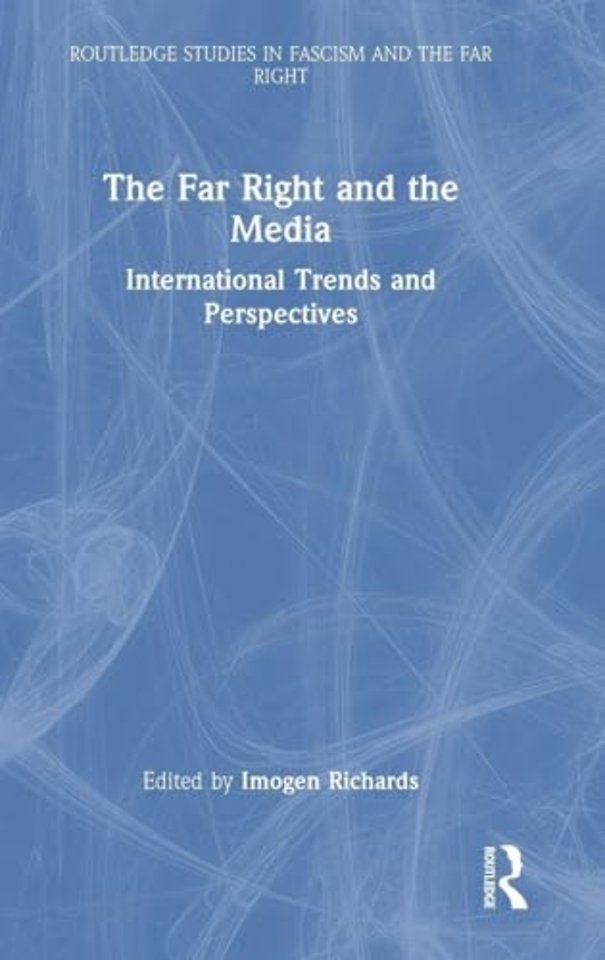 The Far Right and the Media