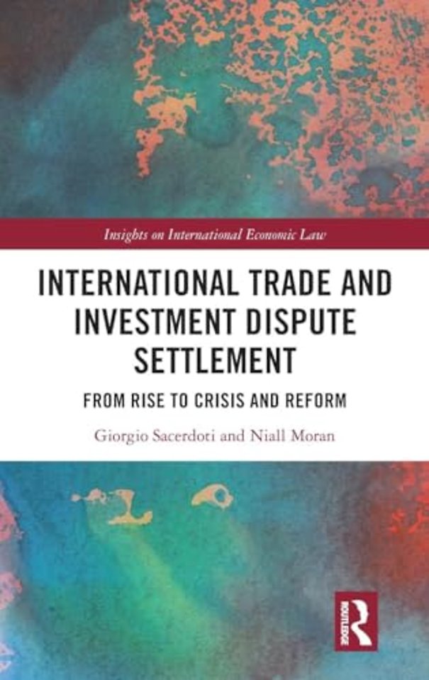International Trade and Investment Dispute Settlement