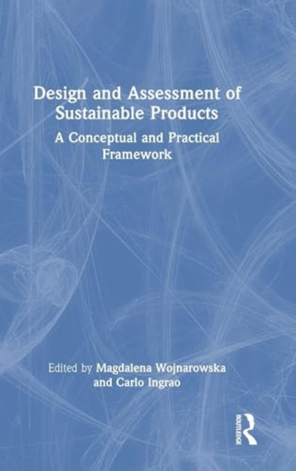 Design and Assessment of Sustainable Products