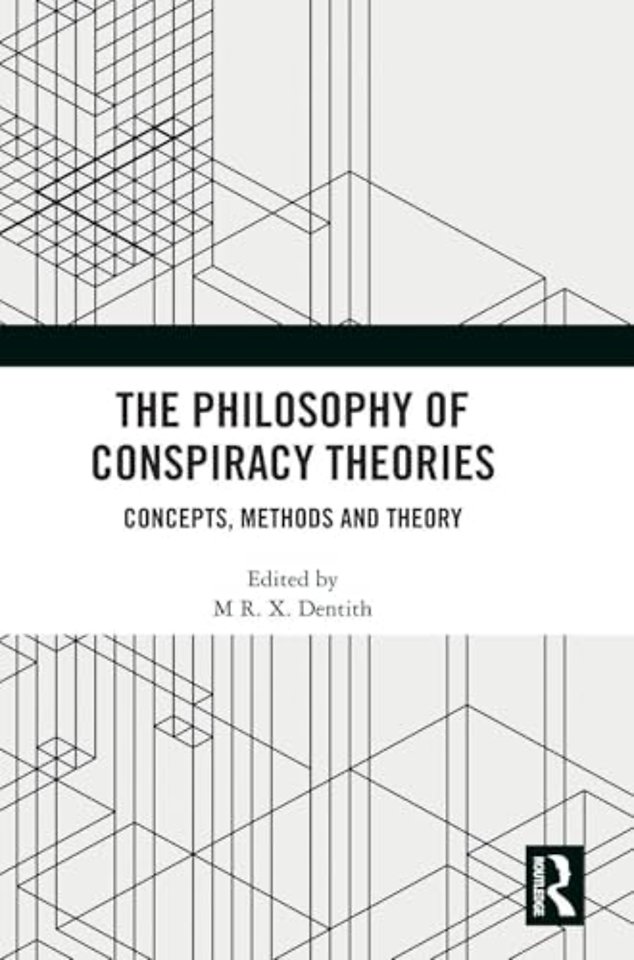 The Philosophy of Conspiracy Theories