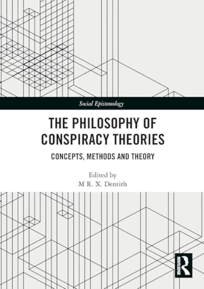 The Philosophy of Conspiracy Theories