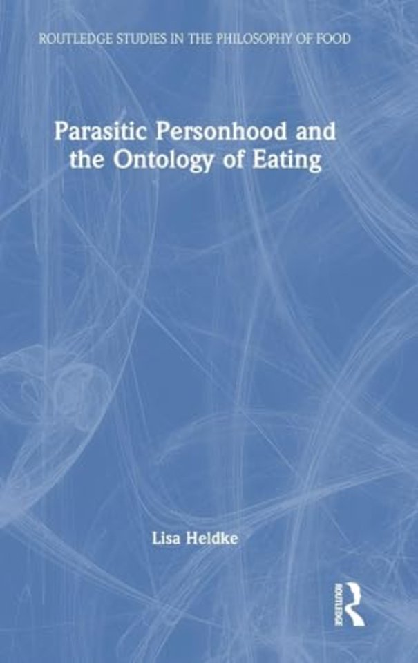 Parasitic Personhood and the Ontology of Eating