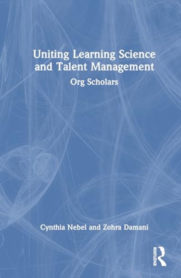 Uniting Learning Science and Talent Management