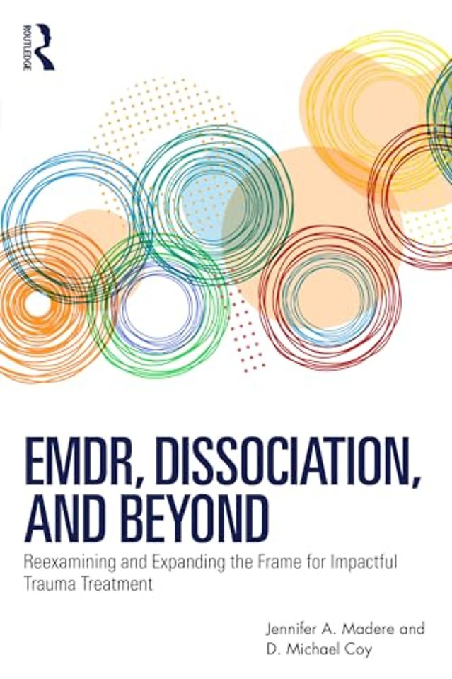 EMDR, Dissociation, and Beyond