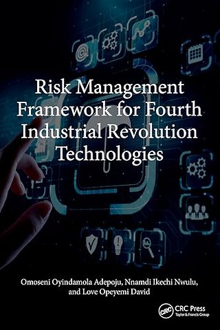 Risk Management Framework for Fourth Industrial Revolution Technologies