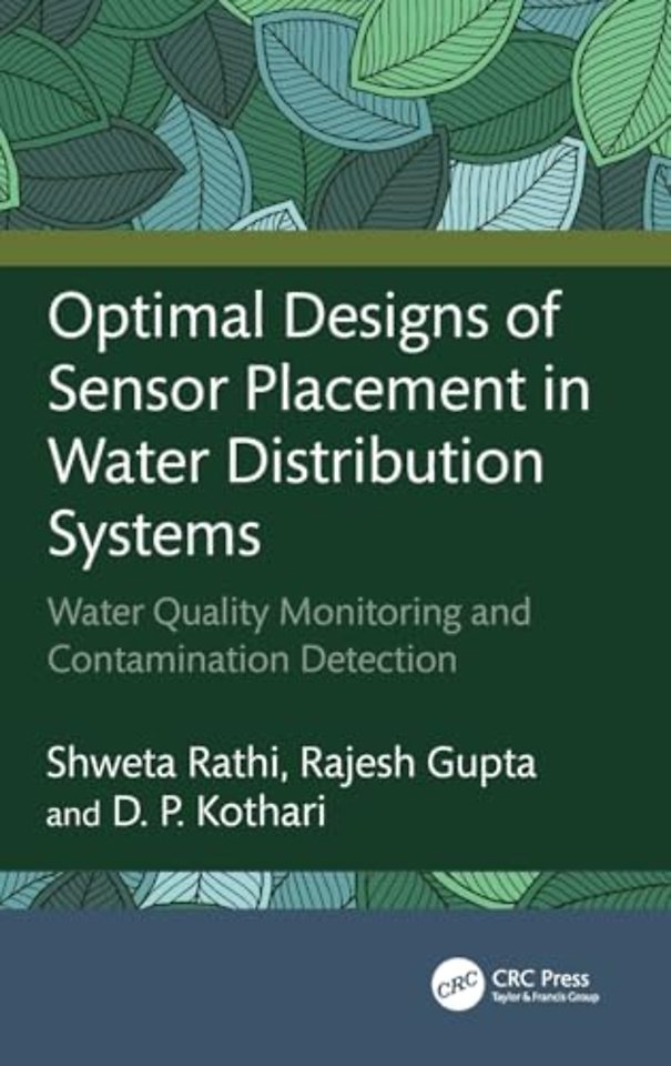 Optimal Designs of Sensor Placement in Water Distribution Systems