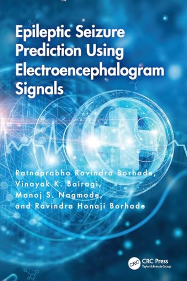 Epileptic Seizure Prediction Using Electroencephalogram Signals