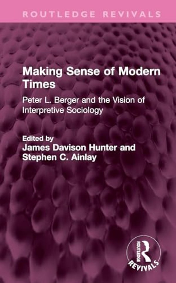 Making Sense of Modern Times