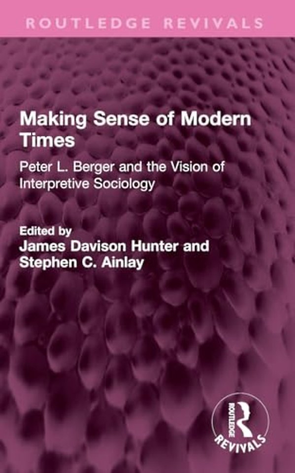 Making Sense of Modern Times