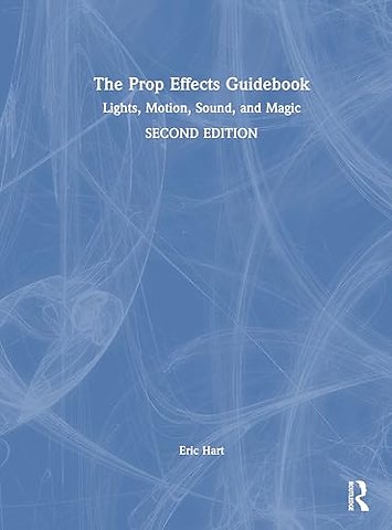 The Prop Effects Guidebook