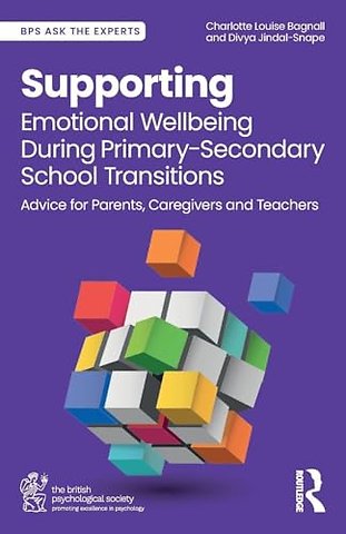 Supporting Emotional Wellbeing During Primary-Secondary School Transitions