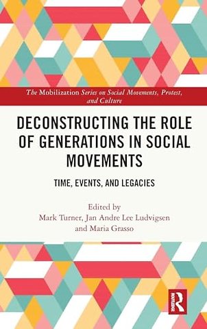 Deconstructing the Role of Generations in Social Movements