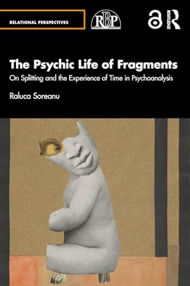 The Psychic Life of Fragments
