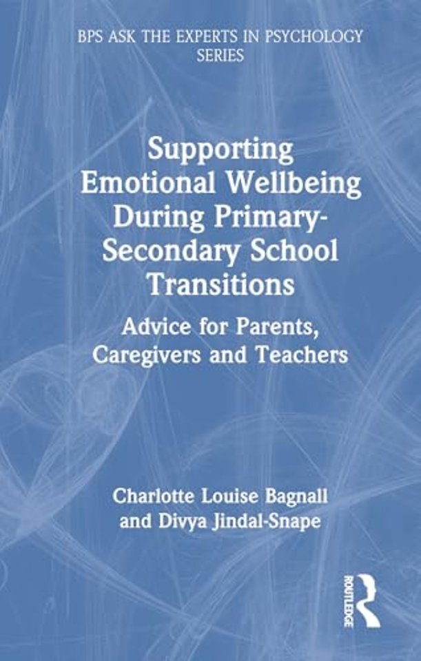 Supporting Emotional Wellbeing During Primary-Secondary School Transitions