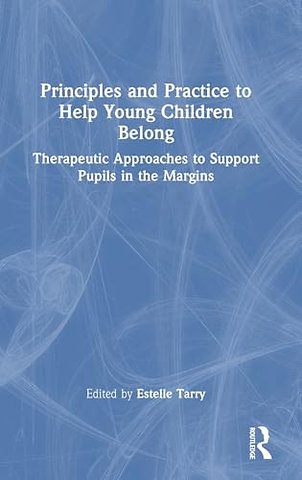 Principles and Practice to Help Young Children Belong