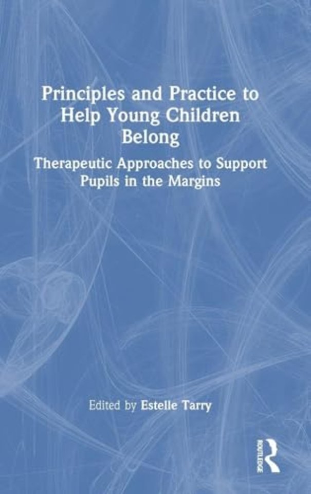 Principles and Practice to Help Young Children Belong