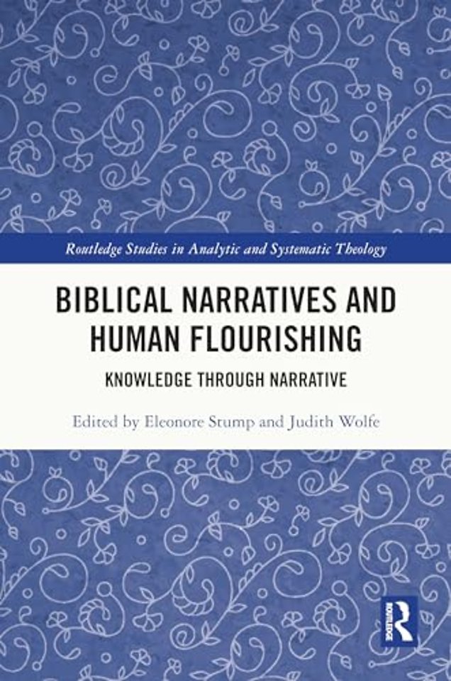 Biblical Narratives and Human Flourishing