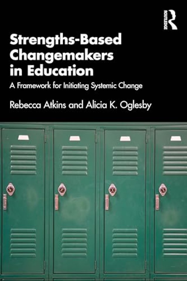 Strengths-Based Changemakers in Education