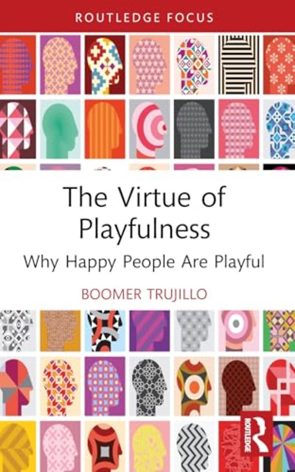 The Virtue of Playfulness