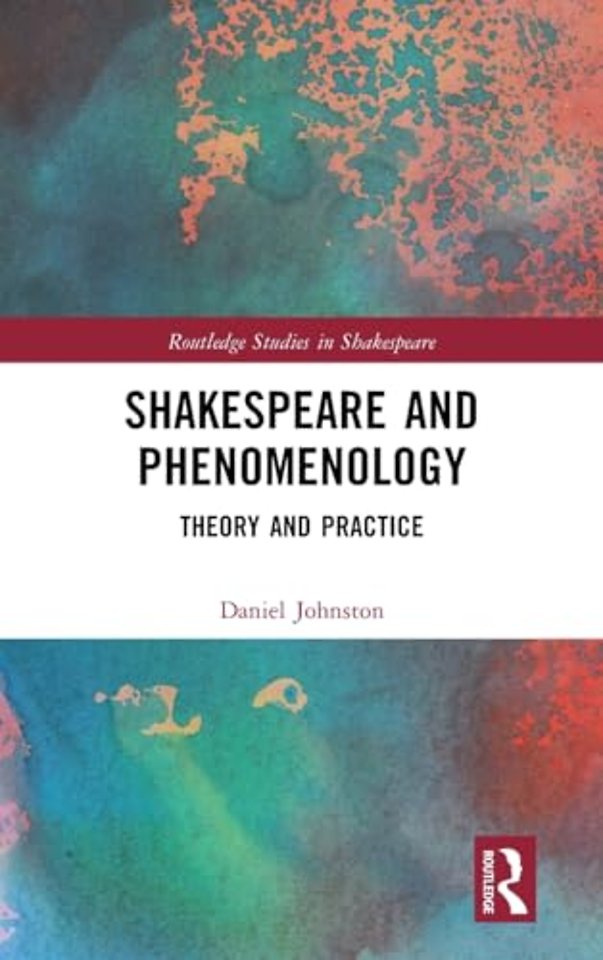 Shakespeare and Phenomenology