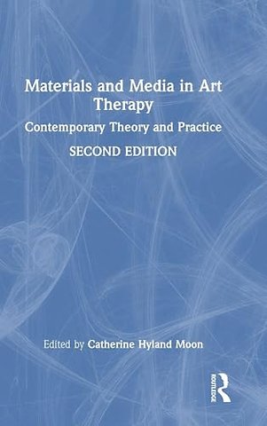Materials and Media in Art Therapy