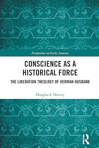Conscience as a Historical Force
