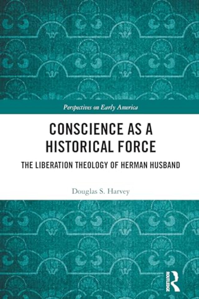 Conscience as a Historical Force