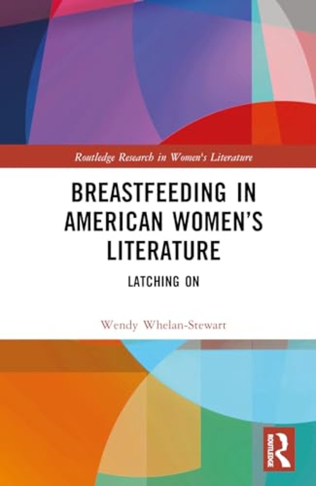Breastfeeding in American Women’s Literature