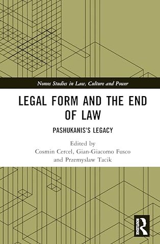 Legal Form and the End of Law