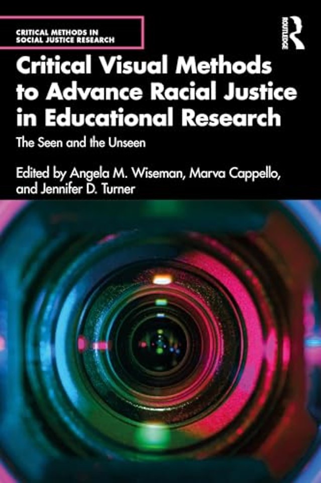 Critical Visual Methods to Advance Racial Justice in Educational Research