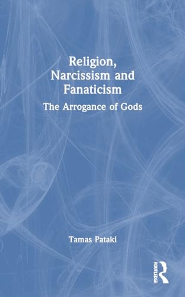 Religion, Narcissism and Fanaticism