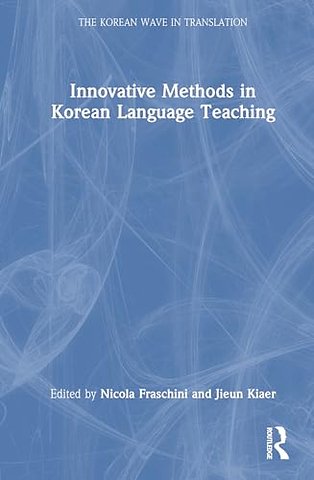 Innovative Methods in Korean Language Teaching