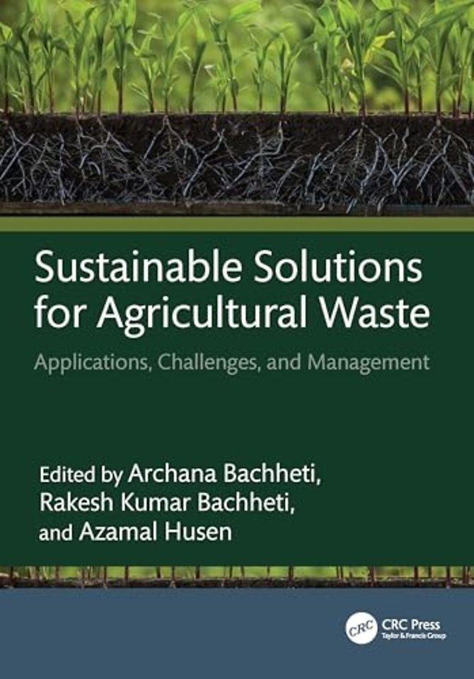 Sustainable Solutions for Agricultural Waste