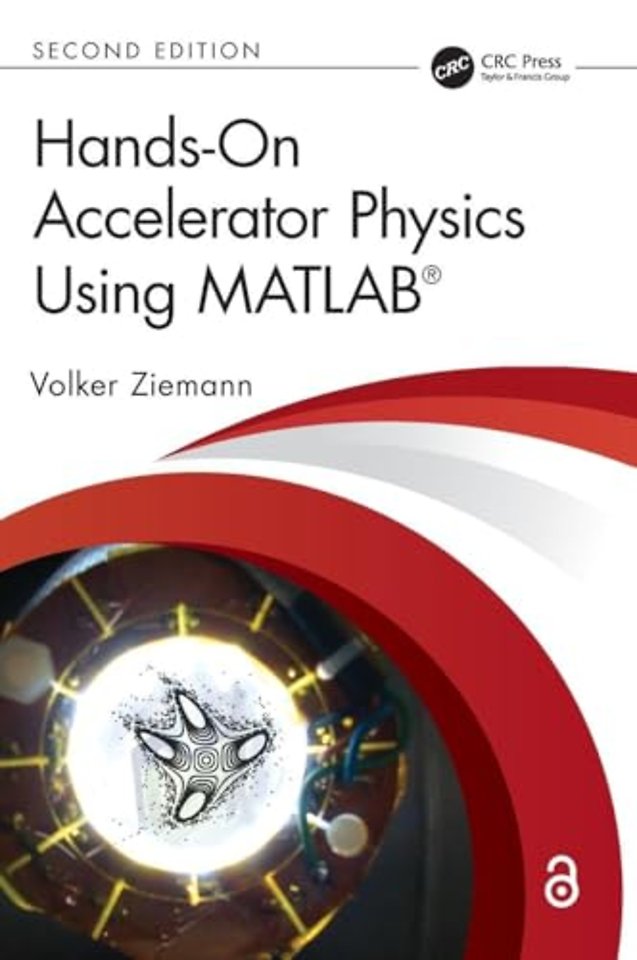 Hands-On Accelerator Physics Using MATLAB®